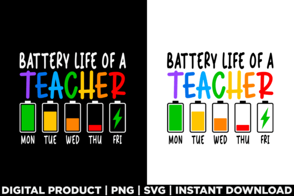 Battery Life of a Teacher Shirt Graphics