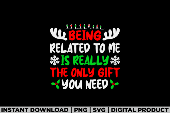 Being Related Svg Merry Christmas Quote Graphics