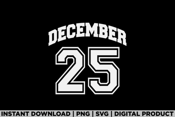December 25 Christmas Varsity Holiday Graphics