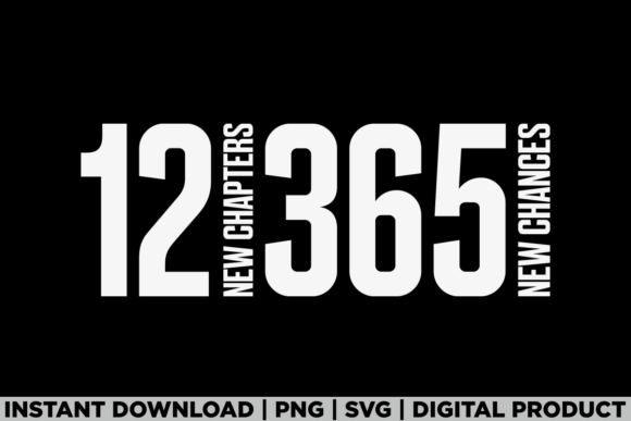 Graphics for T-Shirt Designs: New Chapters 365 New Chances 2026 Shirt