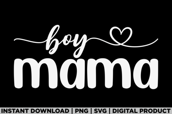 Mother's Day Boy Mama Graphics