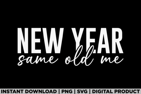 New Year Same Old Me Aesthetic Tee Shirt Graphics