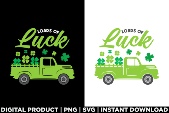 St Patricks Day Load of Luck Shamrock Graphics